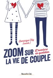 Zoom sur la vie de couple