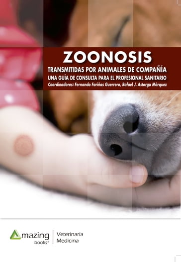 Zoonosis transmitidas por animales de compañía - Fernando Fariñas Guerrero - Rafael J. Astorga Márquez
