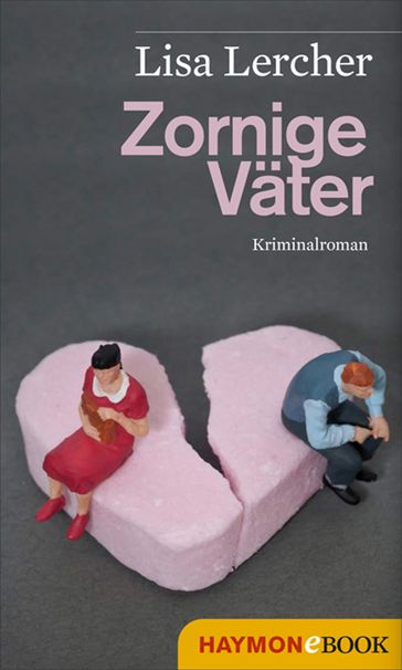 Zornige Väter - Lisa Lercher