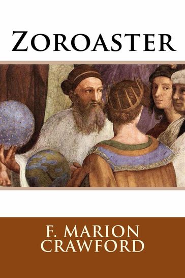 Zoroaster - F. Marion Crawford