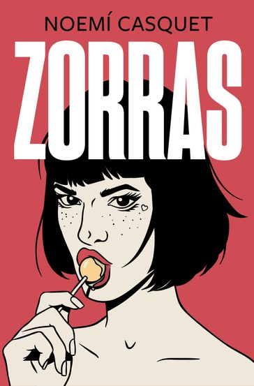 Zorras (Zorras 1) - Noemí Casquet