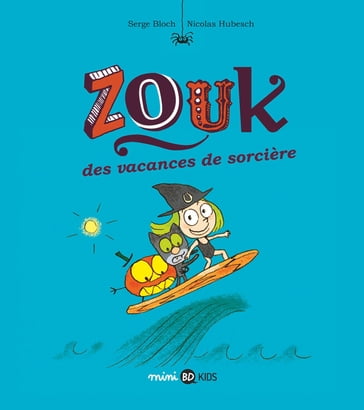 Zouk, Tome 04 - Serge Bloch