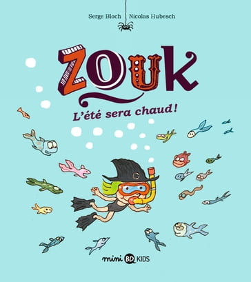 Zouk, Tome 17 - Serge Bloch