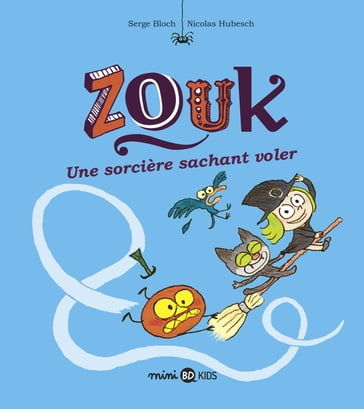 Zouk, Tome 20 - Serge Bloch