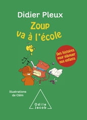 Zoup va à l école