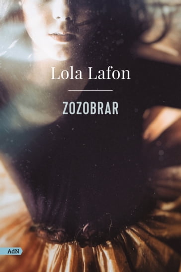 Zozobrar (AdN) - Lola Lafon