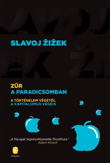Zr a Paradicsomban - Slavoj Zizek