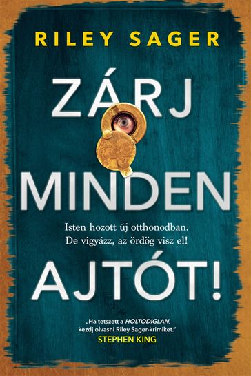 Zárj minden ajtót! - Riley Sager