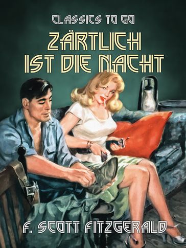 Zärtlich ist die Nacht - F. Scott Fitzgerald