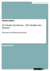 Zu Claude Lévi-Strauss -  Die Struktur der Mythen 