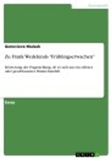 Zu Frank Wedekinds 'Frühlingserwachen' - Genevieve Mulack