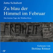 Zu blau der Himmel im Februar