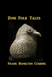 Zuñi Folk Tales