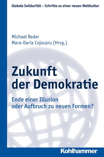 Zukunft der Demokratie - Franz Magnis-Suseno - Franz Nuscheler - Georges Enderle - Johannes Muller - Norbert Brieskorn