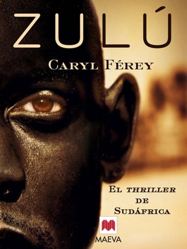 Zulú - Caryl Férey