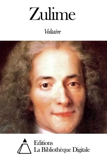 Zulime - Voltaire