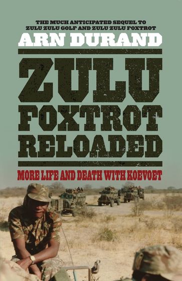 Zulu Foxtrot Reloaded - Arn Durand