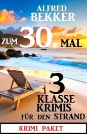 Zum 30.Mal 3 klasse Krimis für den Strand