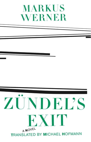 Zundel's Exit - Markus Werner