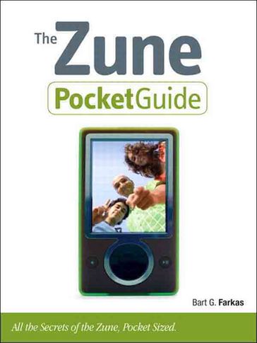 Zune Pocket Guide, The - Bart Farkas