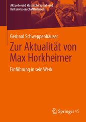 Zur Aktualitat von Max Horkheimer