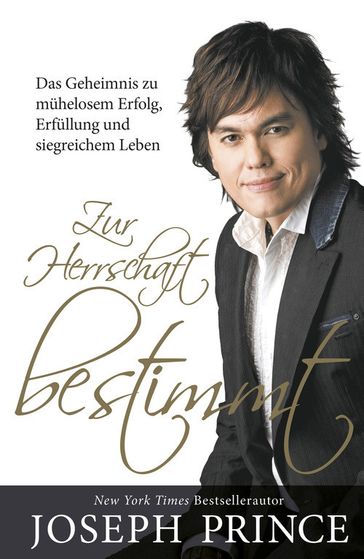 Zur Herrschaft bestimmt - Joseph Prince