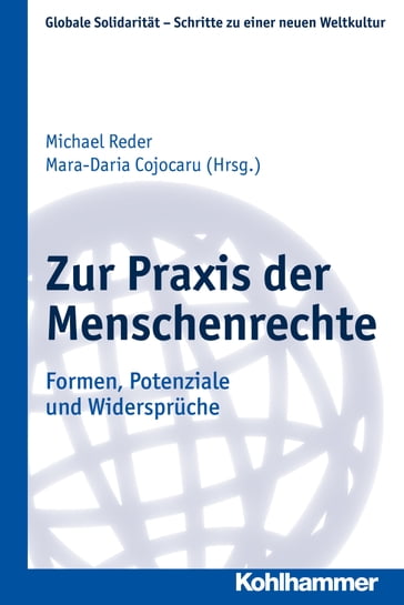 Zur Praxis der Menschenrechte - Franz Magnis-Suseno - Franz Nuscheler - Georges Enderle - Johannes Muller - Norbert Brieskorn