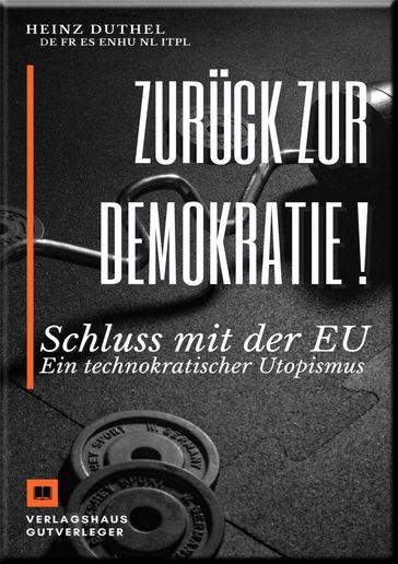Zurück zur Demokratie ! - Heinz Duthel