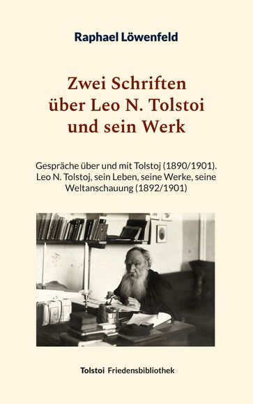 Zwei Schriften uber Leo N. Tolstoi und sein Werk - Raphael Lowenfeld