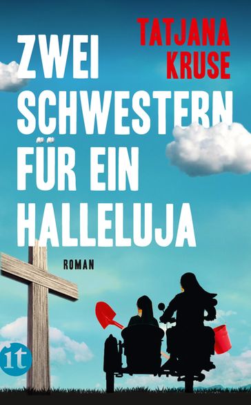 Zwei Schwestern für ein Halleluja - Tatjana Kruse