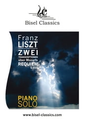 Zwei Transkriptionen über Mozarts Requiem, S. 550