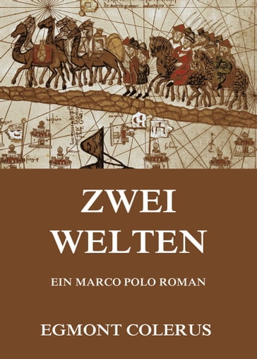 Zwei Welten - Egmont Colerus