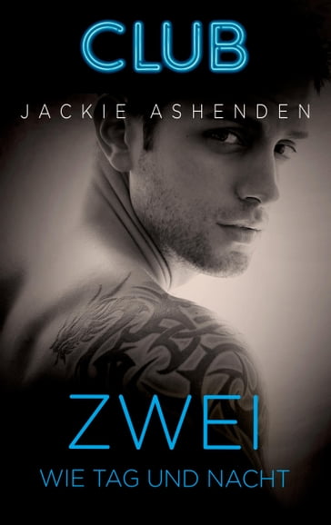 Zwei wie Tag und Nacht - Jackie Ashenden