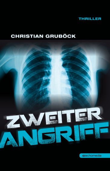 Zweiter Angriff - Christian Grubock