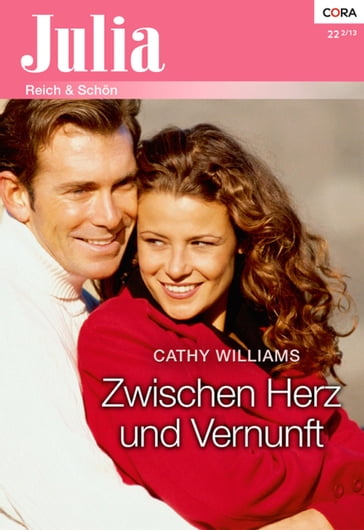 Zwischen Herz und Vernunft - Cathy Williams