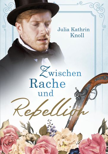 Zwischen Rache und Rebellion - Julia Kathrin Knoll