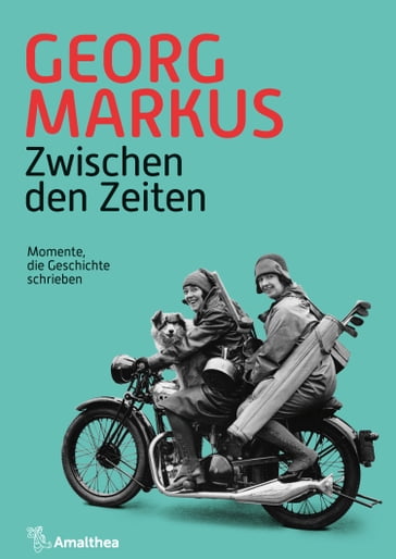 Zwischen den Zeiten - Georg Markus