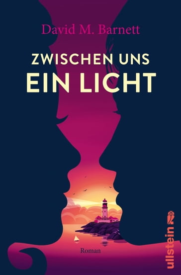 Zwischen uns ein Licht - David M. Barnett