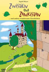 Zwistien und Zankistan