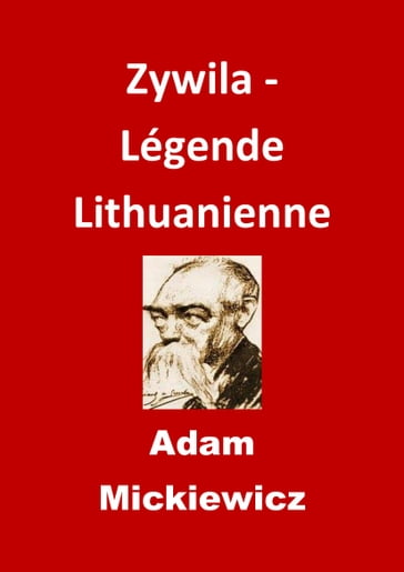 Zywila - Légende Lithuanienne - Adam Mickiewicz