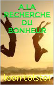 a la recherche du bonheur