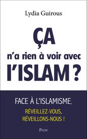 ça n a rien à voir avec l islam ? (nouvelle édition)