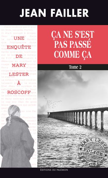 Ça ne s'est pas passé comme ça - Tome 2 - Jean Failler