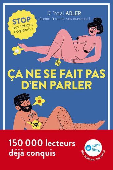 Ça ne se fait pas d'en parler : stop aux tabous corporels ! - Yael Adler