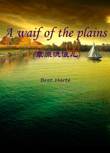 a waif of the plains() - Bret Harte