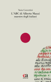 L abc di Alberto Manzi maestro degli italiani