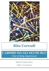 L abisso ha gli occhi blu (Out of Body Experience)