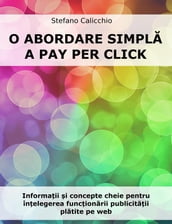 O abordare simpla a Pay Per Click