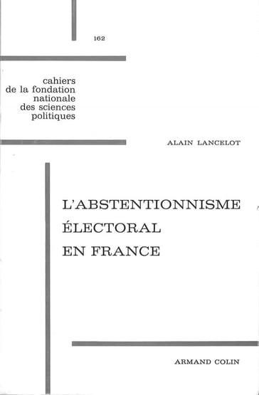 L'abstentionnisme électoral en France - Alain Lancelot