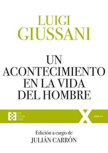 Un acontecimiento en la vida del hombre - Luigi Giussani